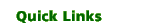 Quick Links